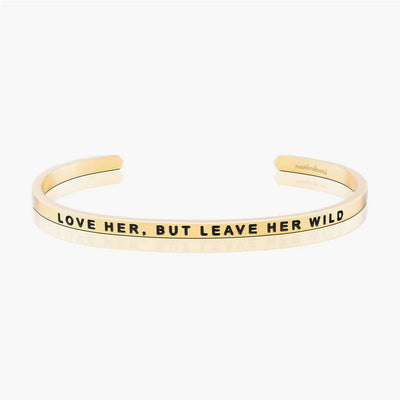 Love Her, But Leave Her Wild